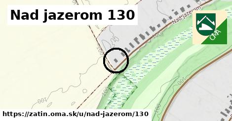 Nad jazerom 130, Zatín