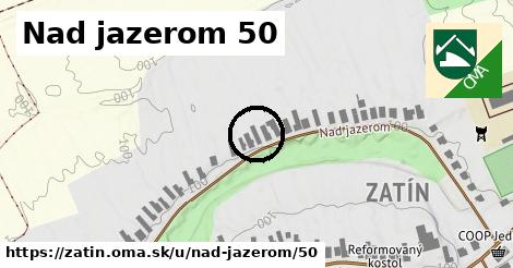 Nad jazerom 50, Zatín