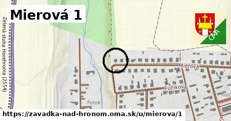 Mierová 1, Závadka nad Hronom