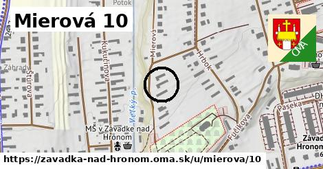 Mierová 10, Závadka nad Hronom
