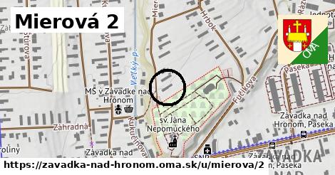 Mierová 2, Závadka nad Hronom