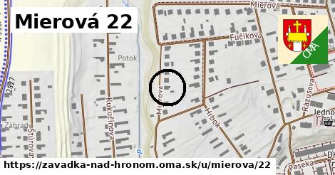 Mierová 22, Závadka nad Hronom