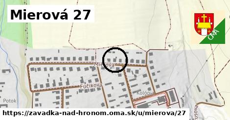 Mierová 27, Závadka nad Hronom