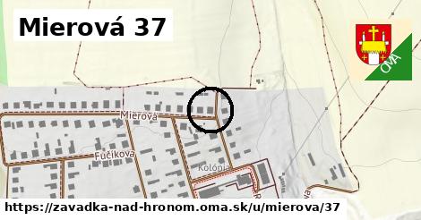 Mierová 37, Závadka nad Hronom