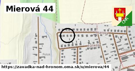 Mierová 44, Závadka nad Hronom