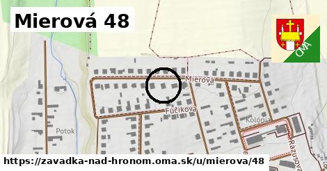 Mierová 48, Závadka nad Hronom