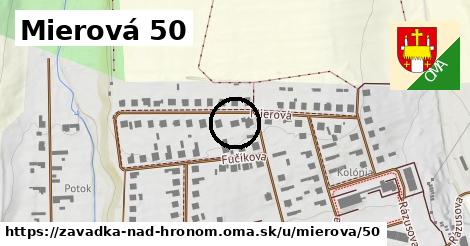 Mierová 50, Závadka nad Hronom