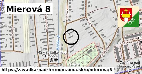 Mierová 8, Závadka nad Hronom