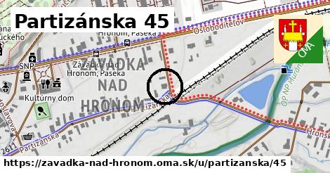 Partizánska 45, Závadka nad Hronom