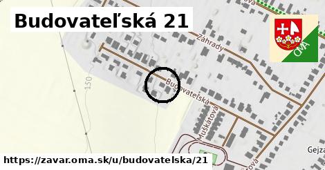 Budovateľská 21, Zavar