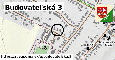 Budovateľská 3, Zavar