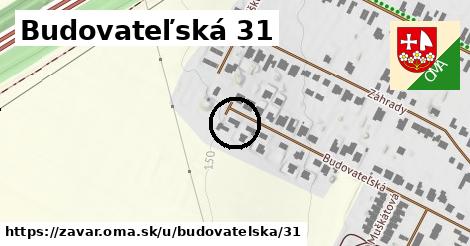 Budovateľská 31, Zavar