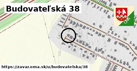 Budovateľská 38, Zavar