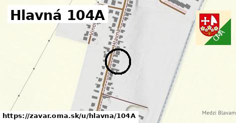 Hlavná 104A, Zavar