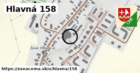 Hlavná 158, Zavar