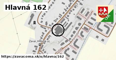 Hlavná 162, Zavar