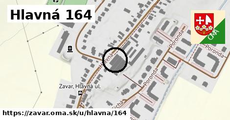 Hlavná 164, Zavar