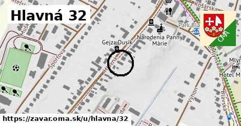 Hlavná 32, Zavar