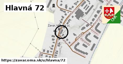 Hlavná 72, Zavar