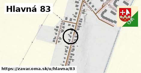 Hlavná 83, Zavar