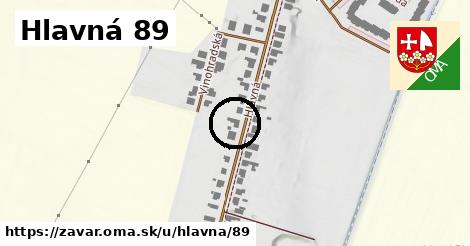 Hlavná 89, Zavar