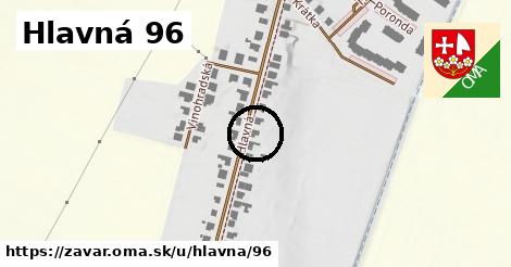 Hlavná 96, Zavar