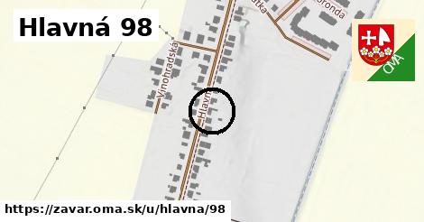 Hlavná 98, Zavar