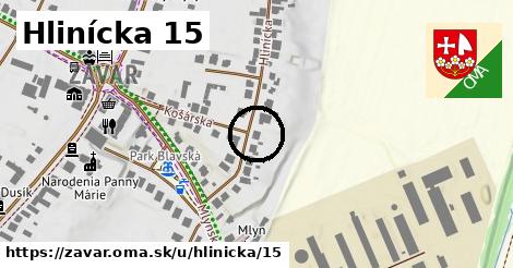 Hlinícka 15, Zavar