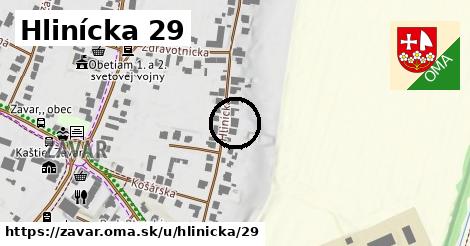 Hlinícka 29, Zavar