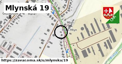 Mlynská 19, Zavar