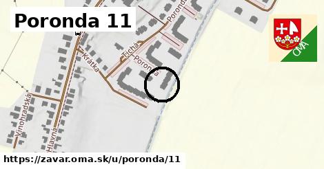 Poronda 11, Zavar