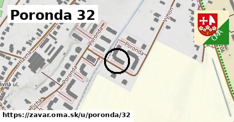 Poronda 32, Zavar