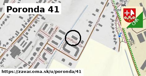 Poronda 41, Zavar