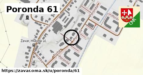 Poronda 61, Zavar