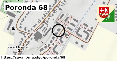 Poronda 68, Zavar