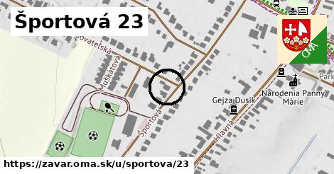 Športová 23, Zavar