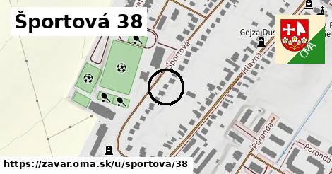 Športová 38, Zavar