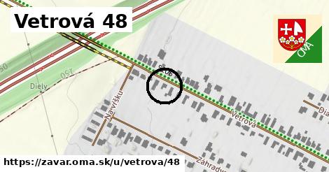 Vetrová 48, Zavar