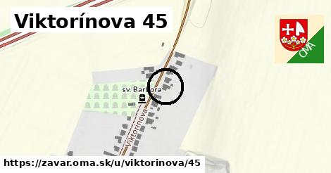 Viktorínova 45, Zavar