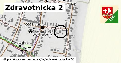 Zdravotnícka 2, Zavar