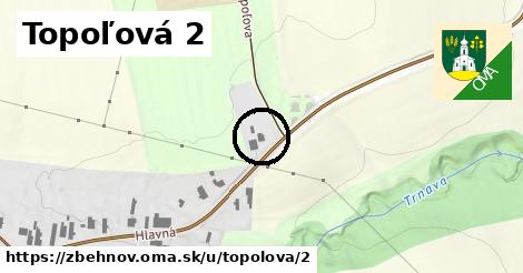 Topoľová 2, Zbehňov