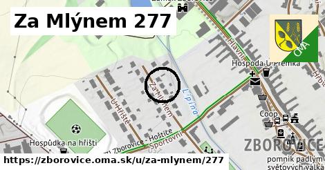 Za Mlýnem 277, Zborovice