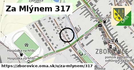 Za Mlýnem 317, Zborovice