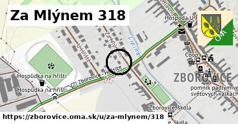 Za Mlýnem 318, Zborovice