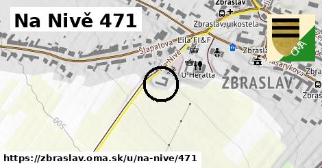 Na Nivě 471, Zbraslav