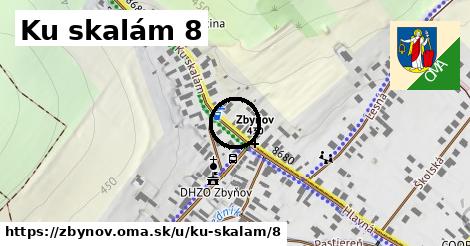 Ku skalám 8, Zbyňov