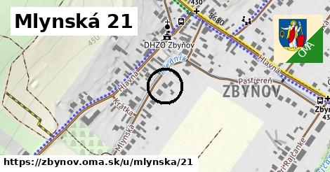 Mlynská 21, Zbyňov