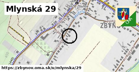 Mlynská 29, Zbyňov