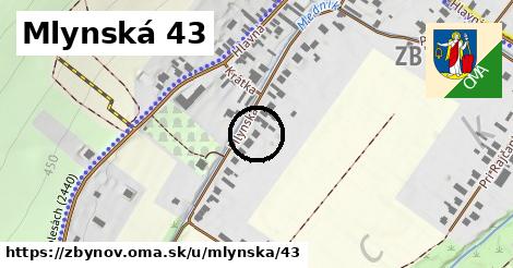 Mlynská 43, Zbyňov