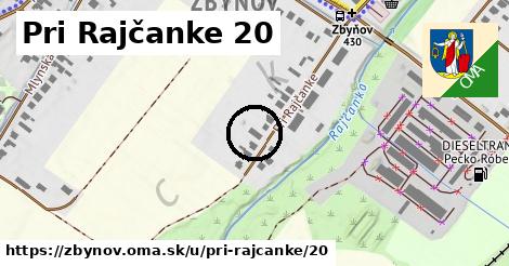 Pri Rajčanke 20, Zbyňov